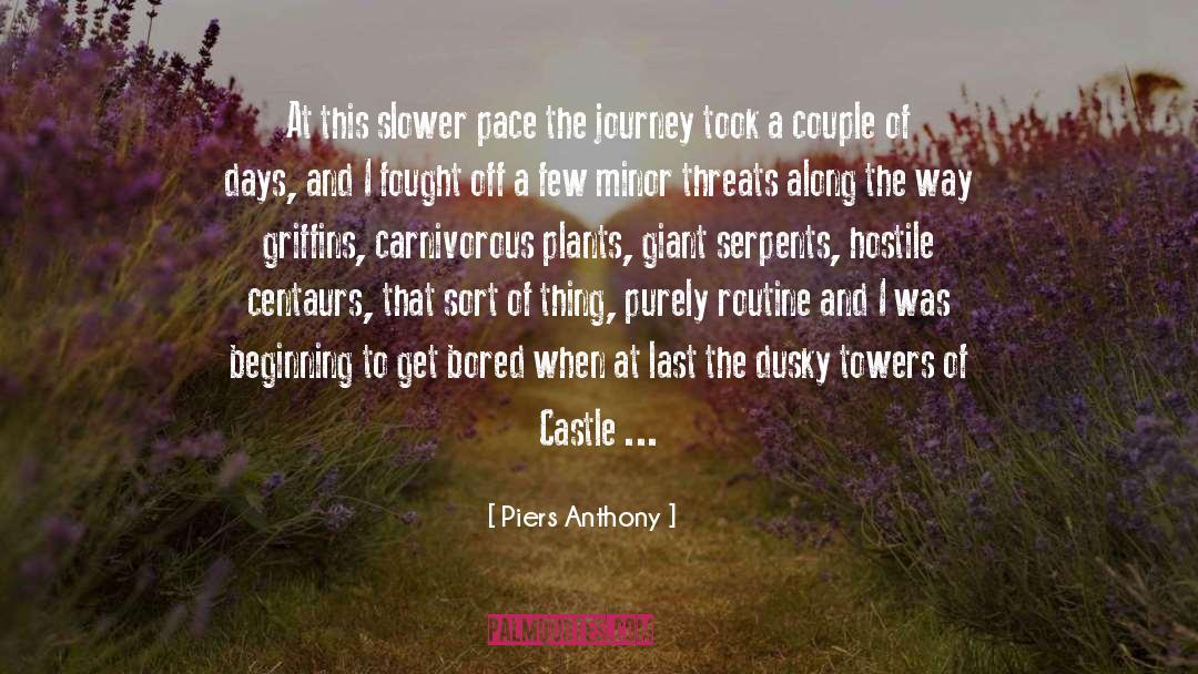 Piers Anthony Quotes: At this slower pace the