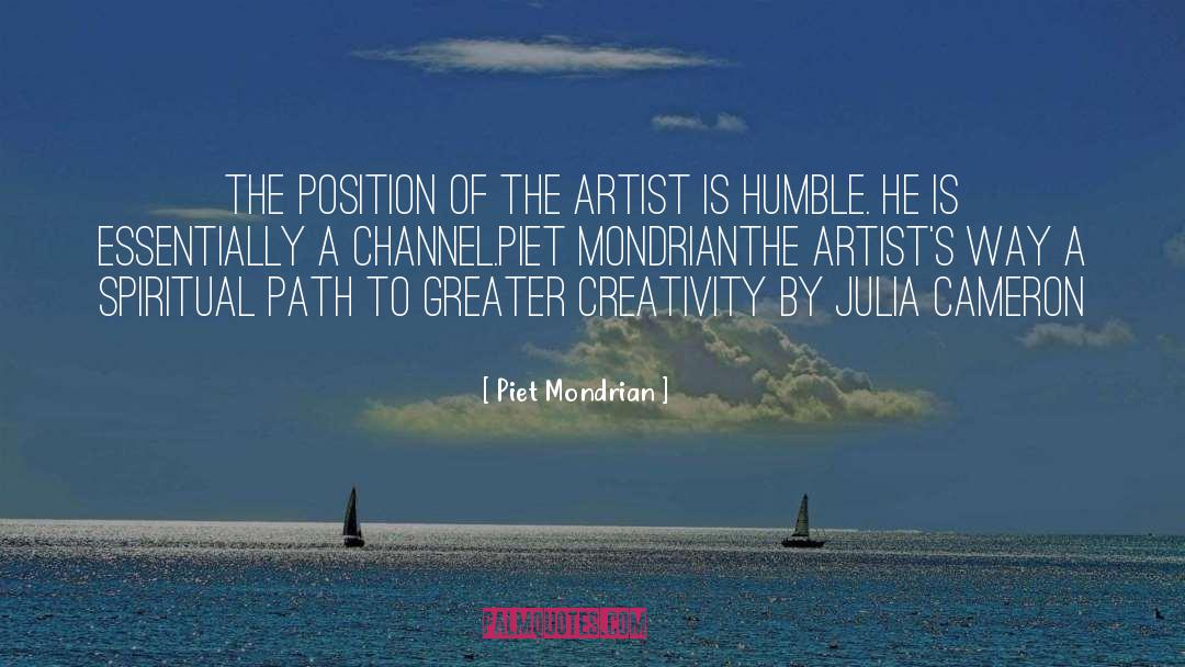 Piet Mondrian Quotes: The position of the artist