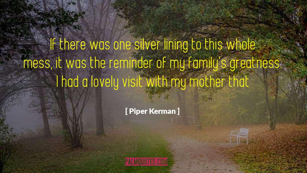 Piper Kerman Quotes: If there was one silver