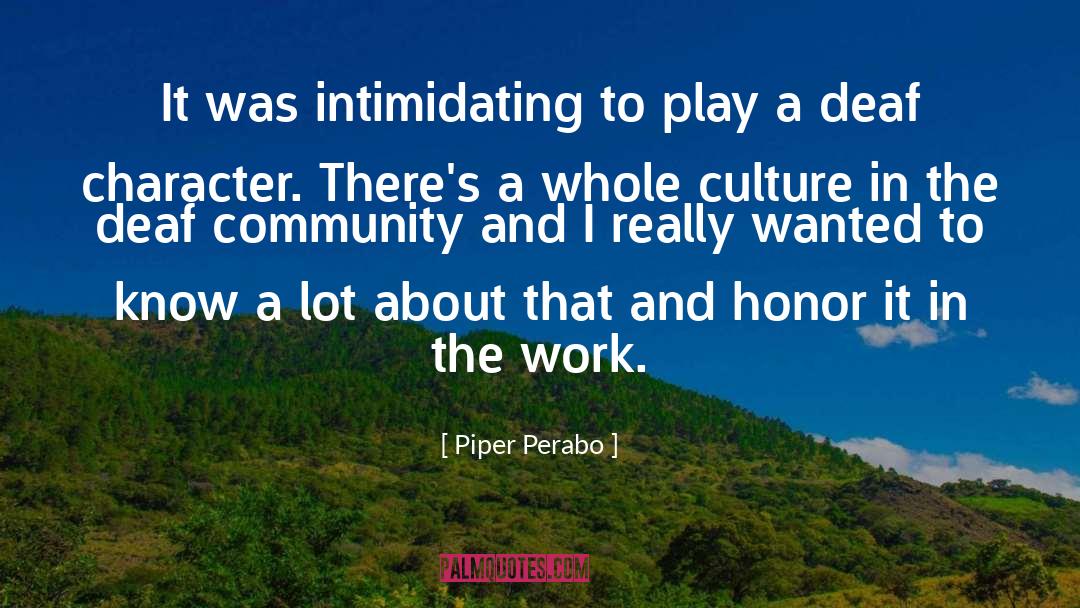 Piper Perabo Quotes: It was intimidating to play