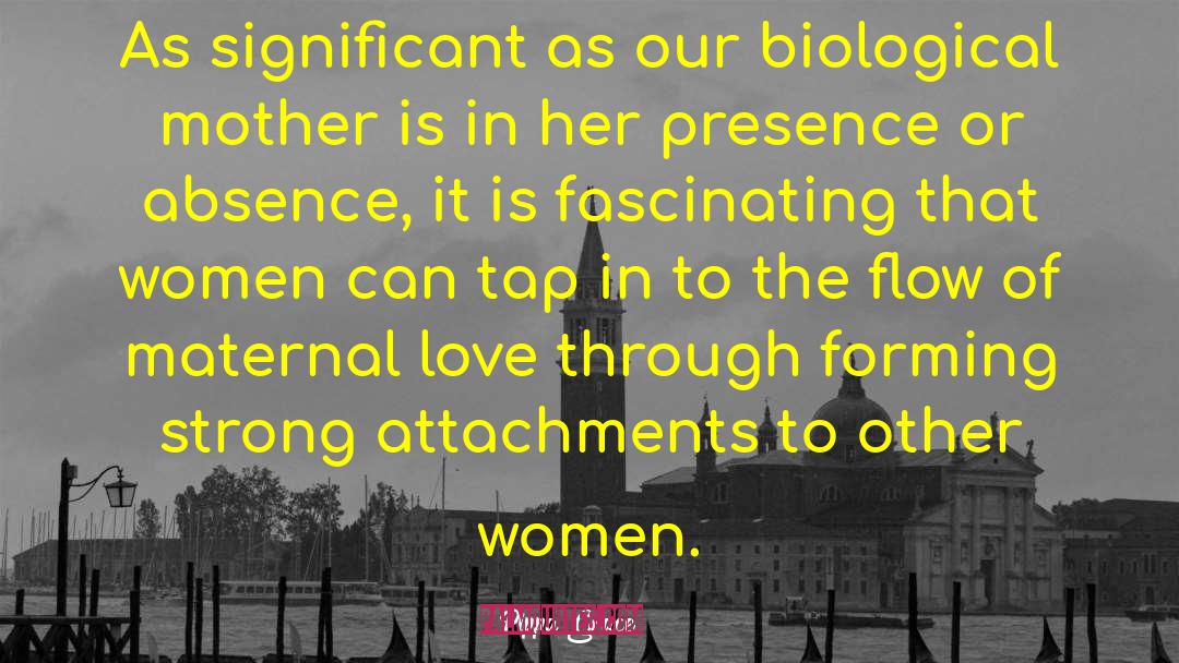 Pippa Grace Quotes: As significant as our biological