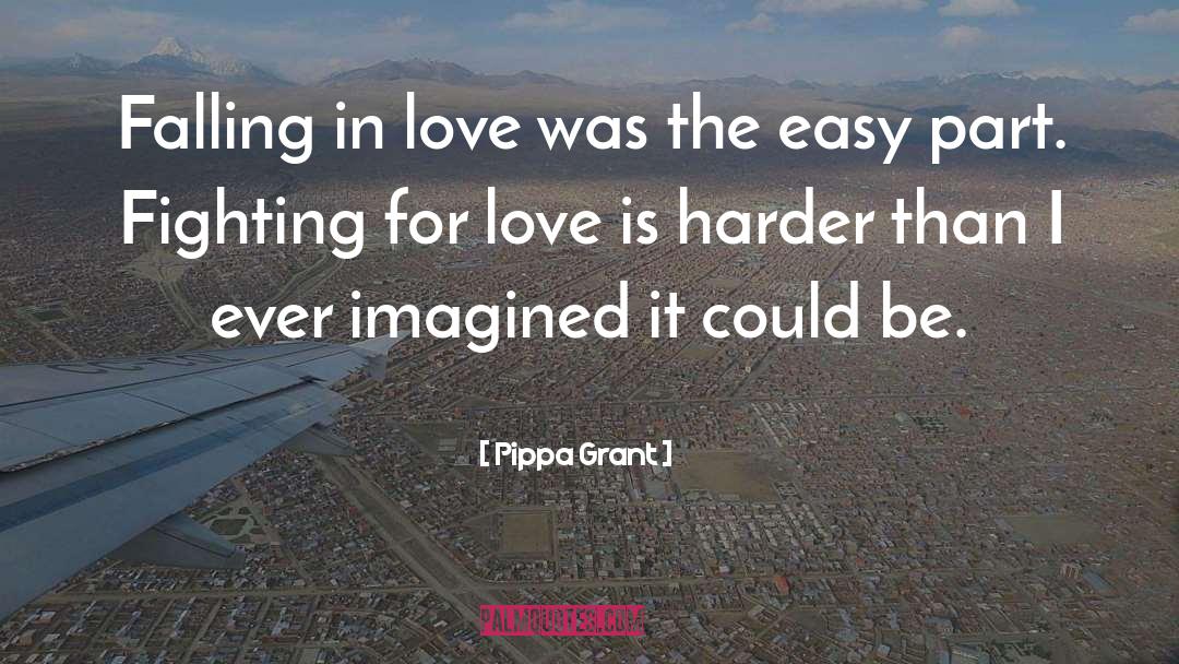 Pippa Grant Quotes: Falling in love was the