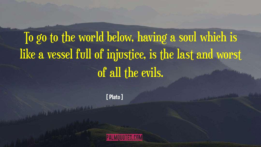 Plato Quotes: To go to the world