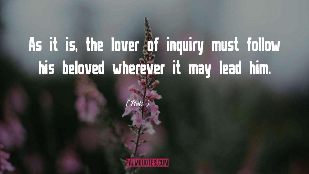 Plato Quotes: As it is, the lover