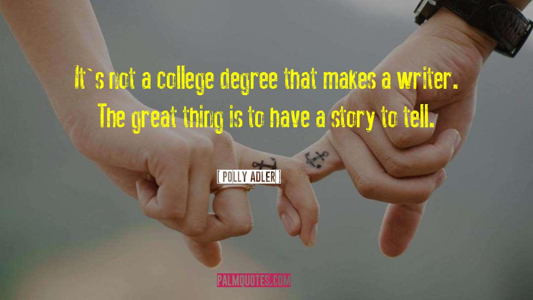 Polly Adler Quotes: It's not a college degree