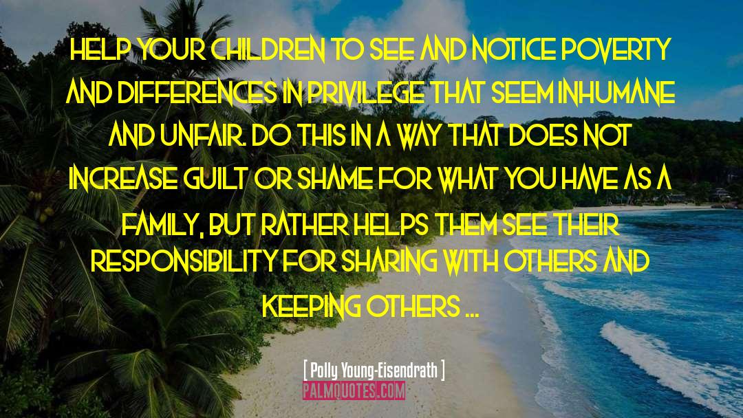 Polly Young-Eisendrath Quotes: Help your children to see