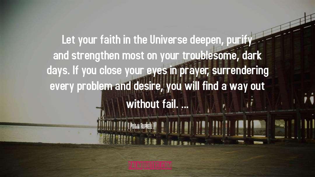 Pooja Ruprell Quotes: Let your faith in the
