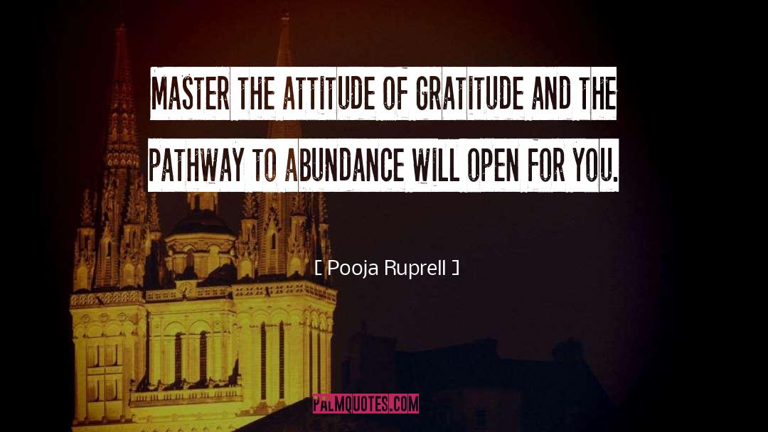 Pooja Ruprell Quotes: Master the attitude of gratitude