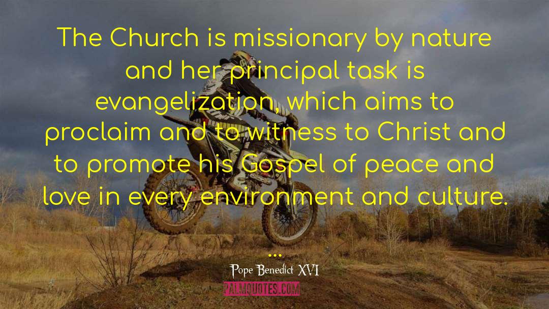 Pope Benedict XVI Quotes: The Church is missionary by