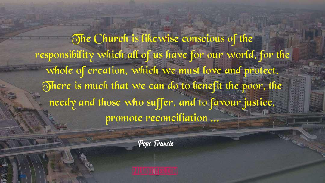 Pope Francis Quotes: The Church is likewise conscious