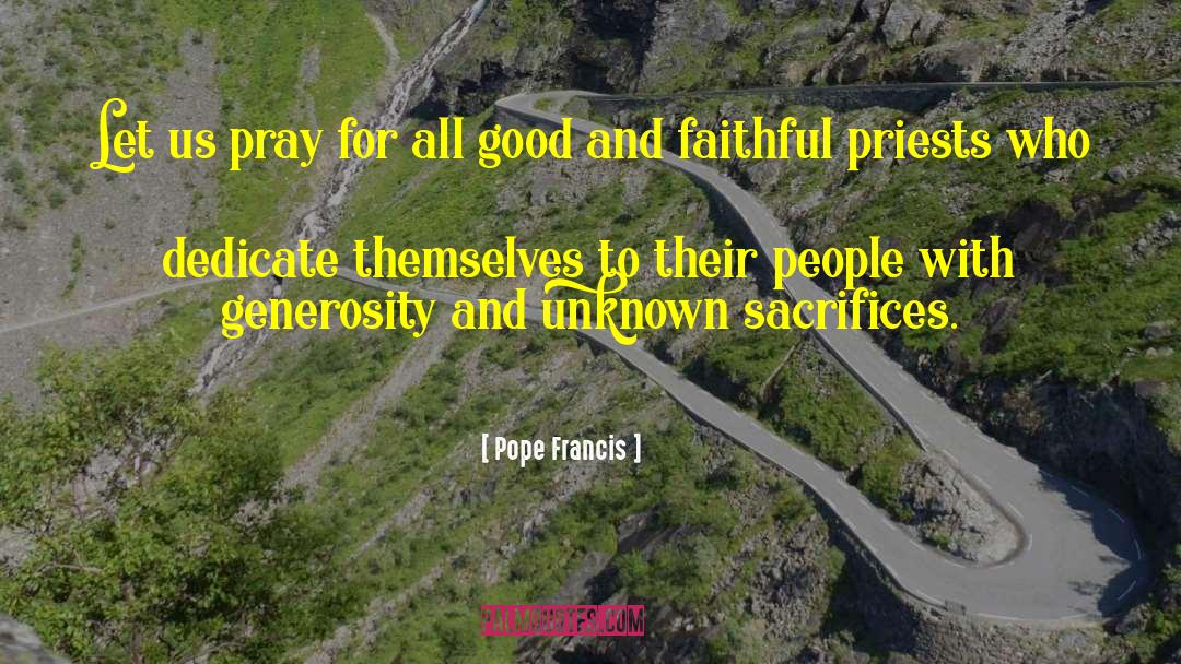 Pope Francis Quotes: Let us pray for all