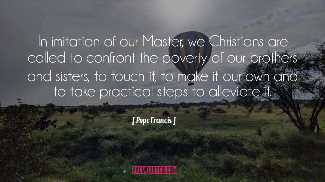Pope Francis Quotes: In imitation of our Master,