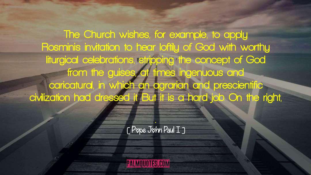 Pope John Paul I Quotes: The Church wishes, for example,