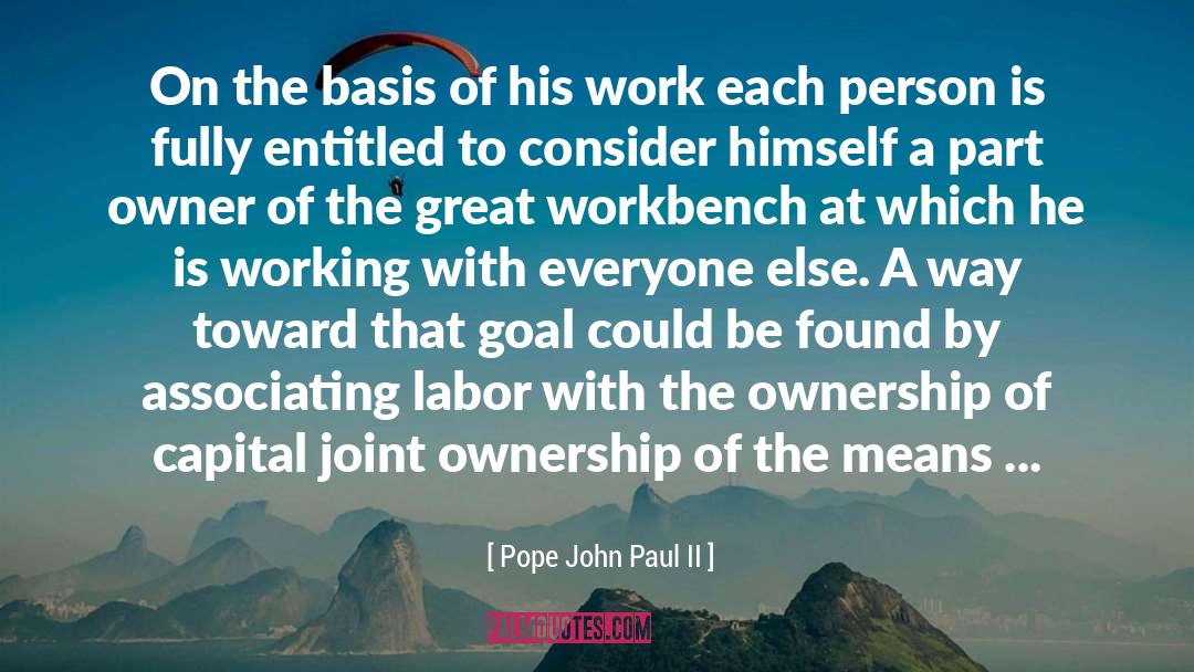 Pope John Paul II Quotes: On the basis of his