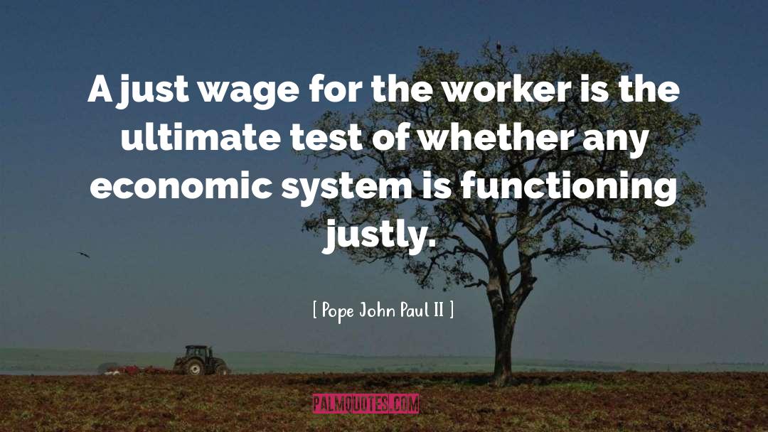 Pope John Paul II Quotes: A just wage for the