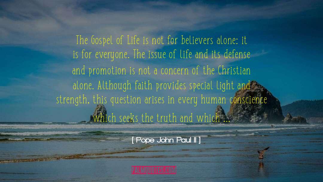 Pope John Paul II Quotes: The Gospel of Life is