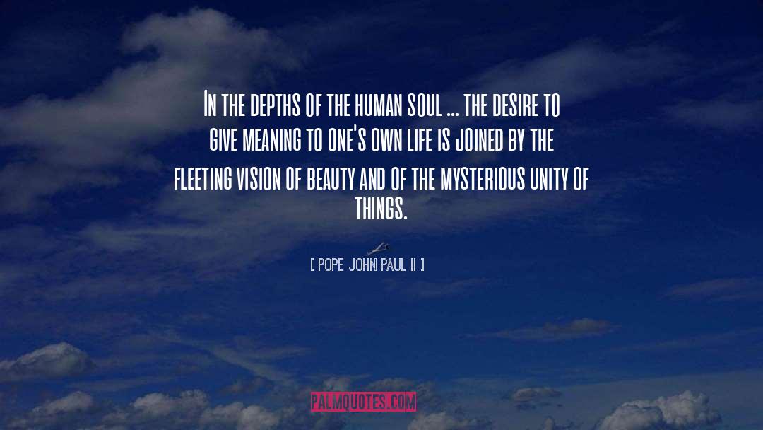 Pope John Paul II Quotes: In the depths of the