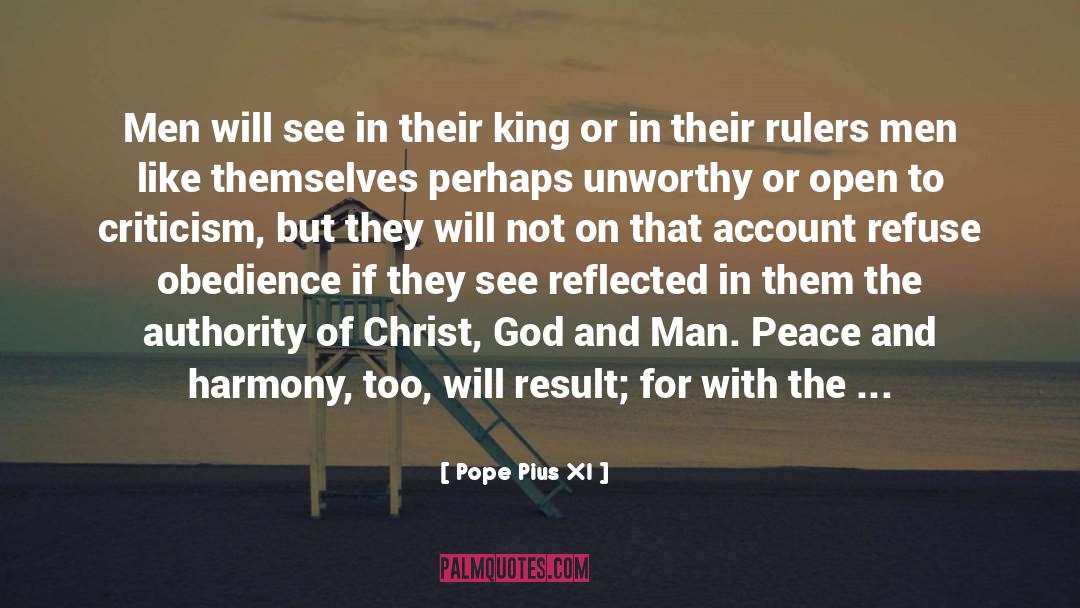 Pope Pius XI Quotes: Men will see in their