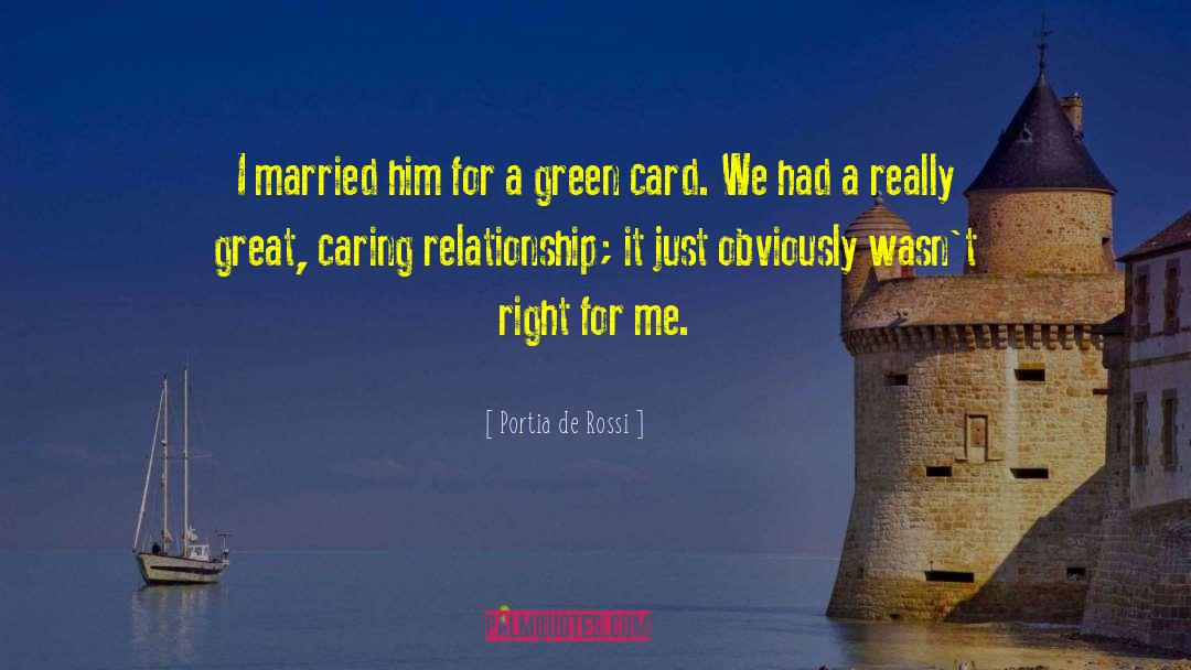 Portia De Rossi Quotes: I married him for a