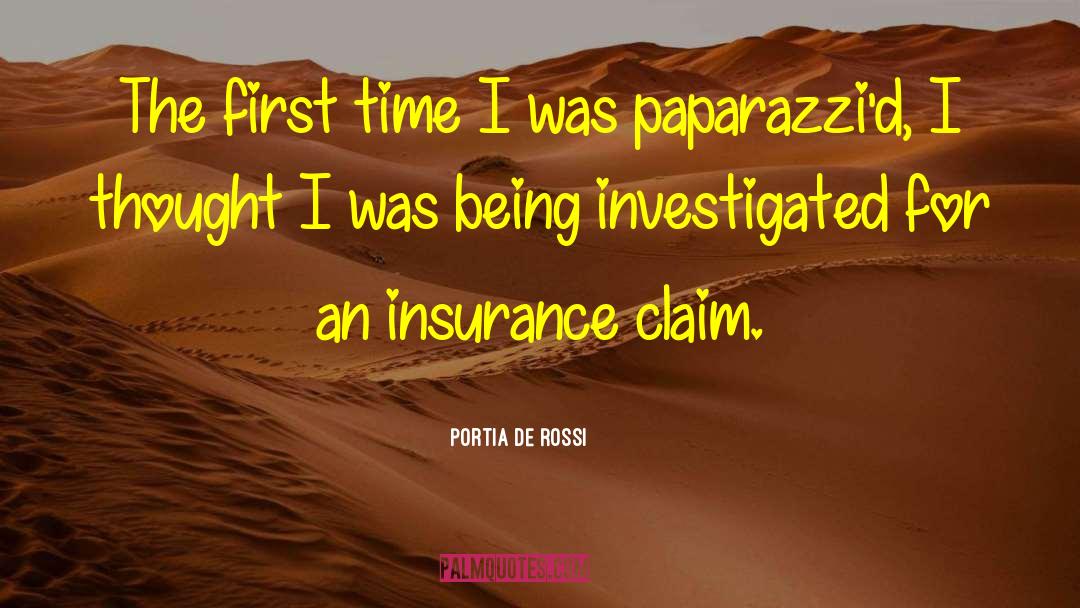 Portia De Rossi Quotes: The first time I was