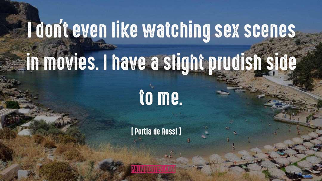 Portia De Rossi Quotes: I don't even like watching