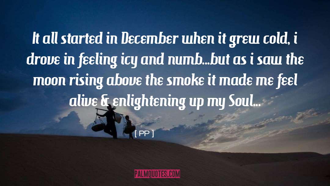 PP Quotes: It all started in December
