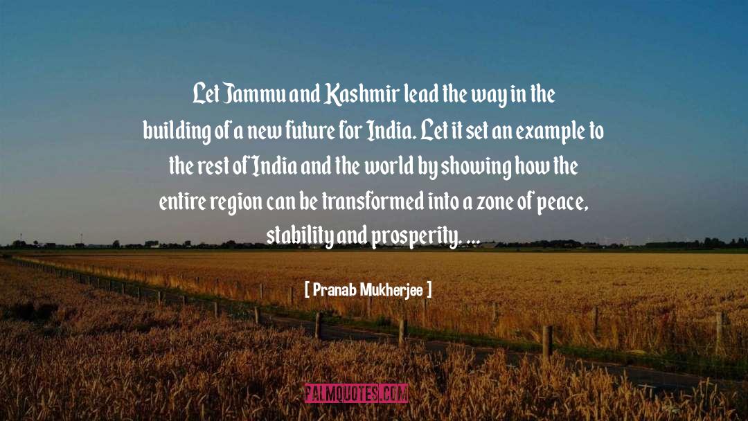 Pranab Mukherjee Quotes: Let Jammu and Kashmir lead