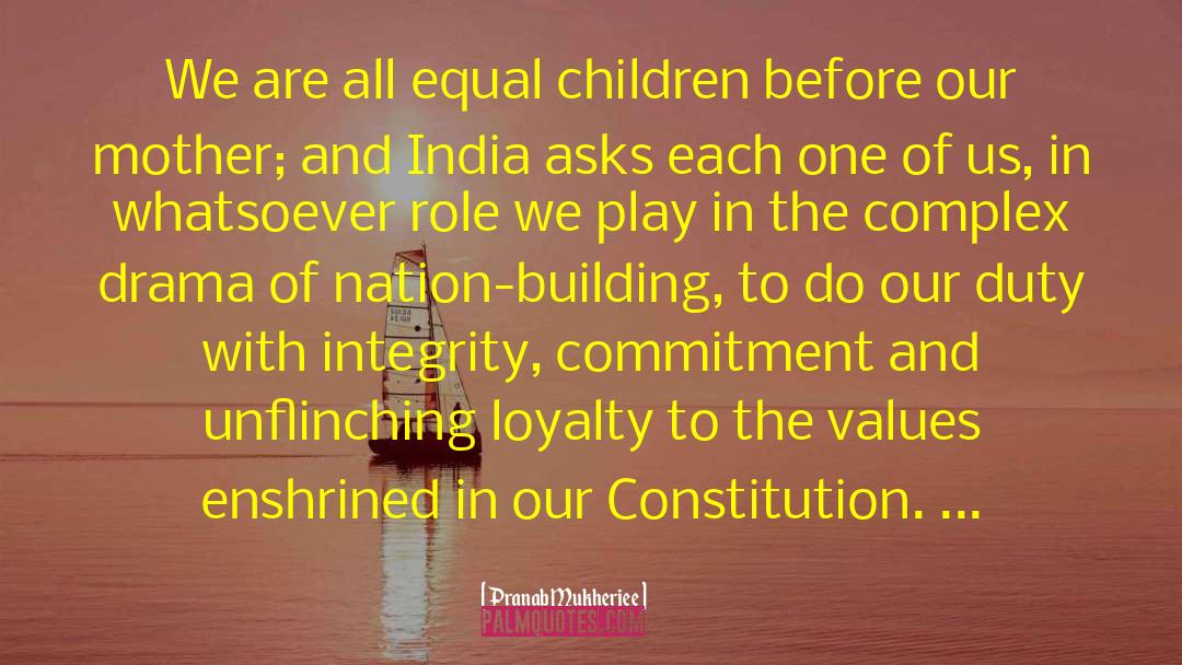 Pranab Mukherjee Quotes: We are all equal children