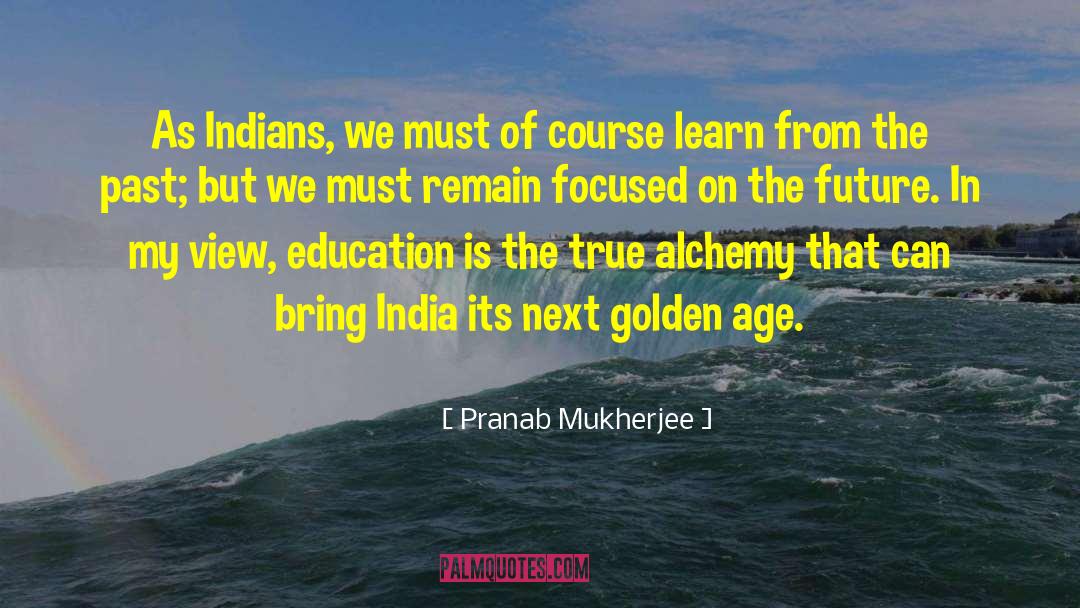 Pranab Mukherjee Quotes: As Indians, we must of