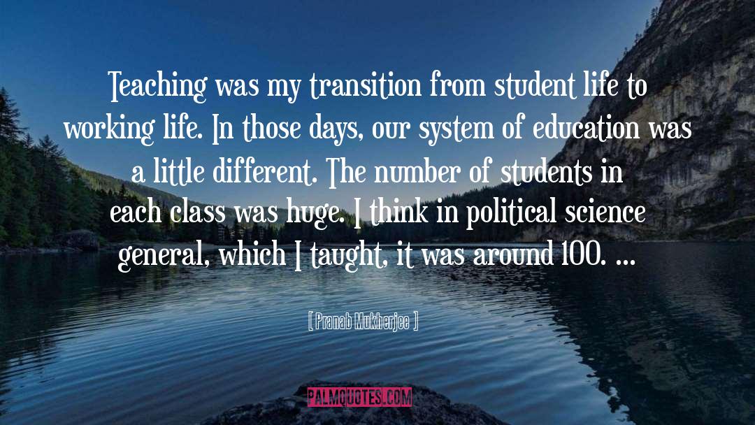 Pranab Mukherjee Quotes: Teaching was my transition from