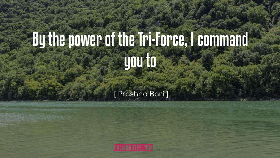 Prashna Bari Quotes: By the power of the