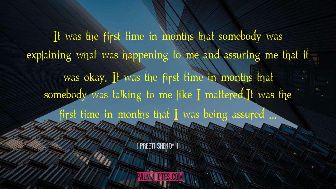 Preeti Shenoy Quotes: It was the first time