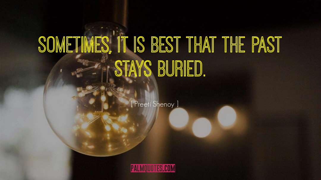 Preeti Shenoy Quotes: Sometimes, it is best that