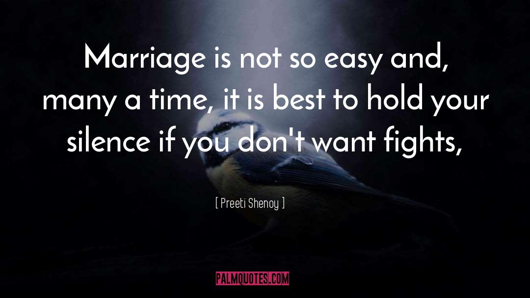 Preeti Shenoy Quotes: Marriage is not so easy