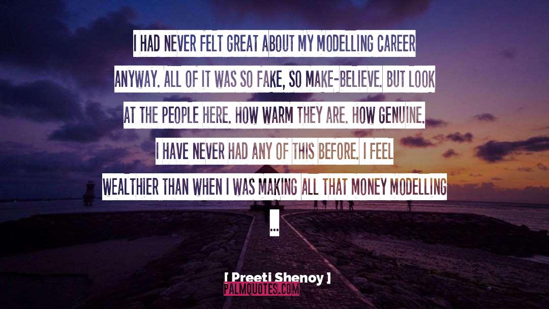 Preeti Shenoy Quotes: I had never felt great