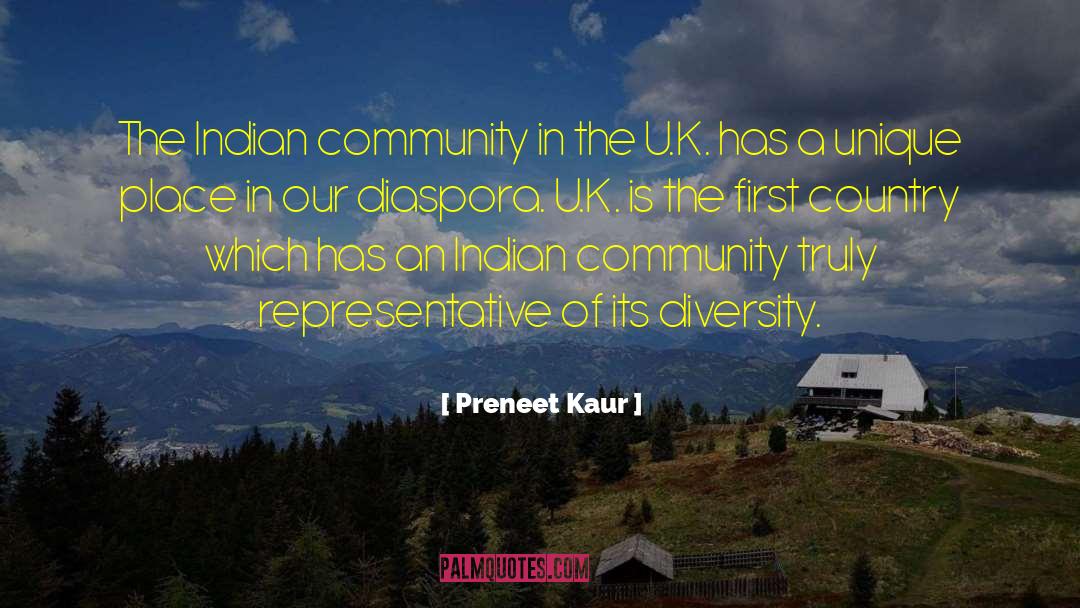 Preneet Kaur Quotes: The Indian community in the