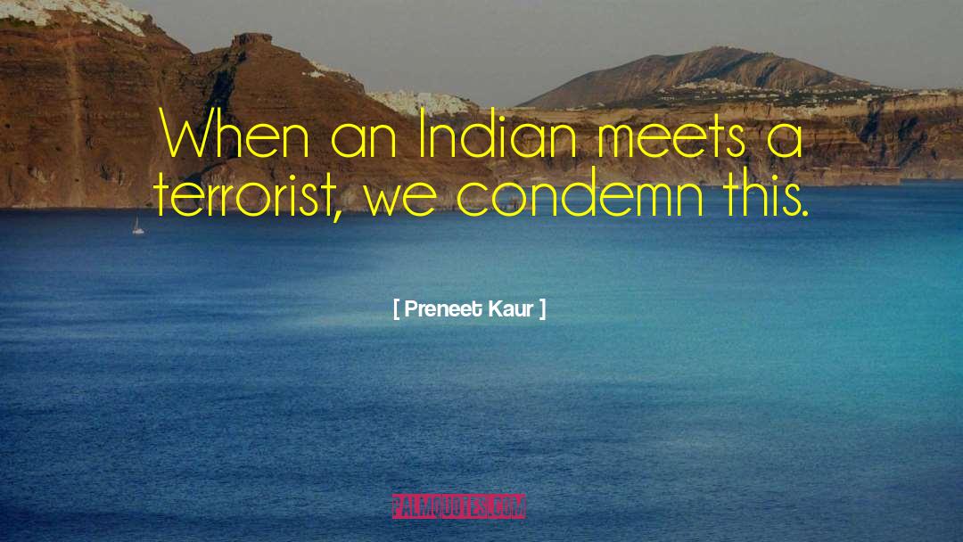 Preneet Kaur Quotes: When an Indian meets a