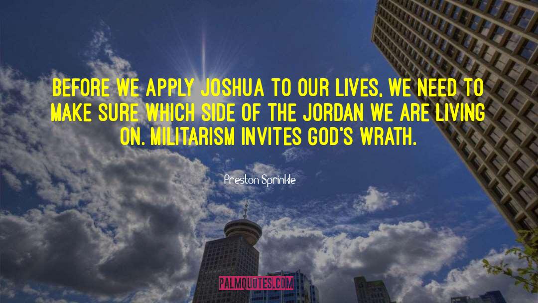 Preston Sprinkle Quotes: Before we apply Joshua to