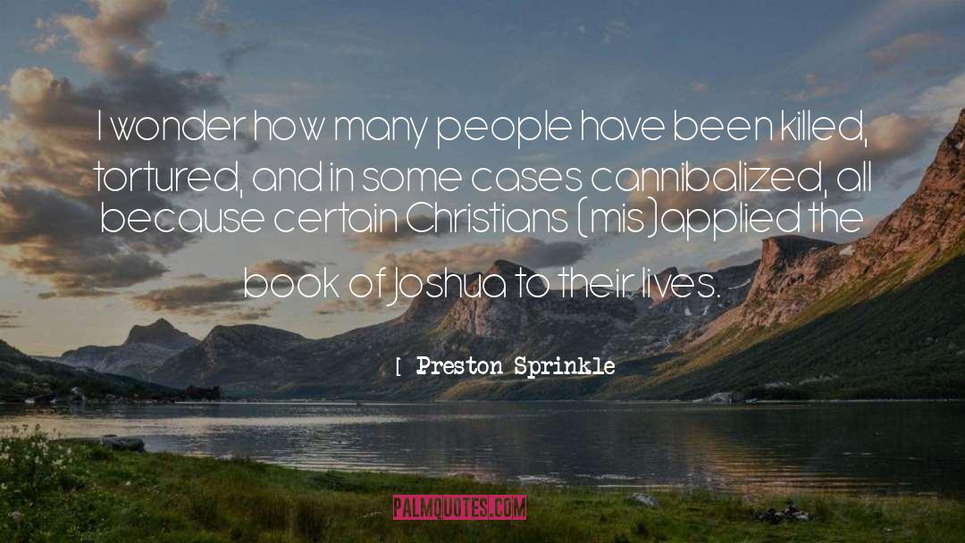 Preston Sprinkle Quotes: I wonder how many people