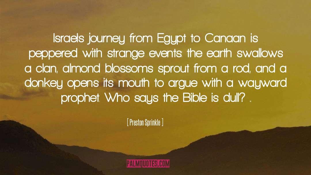 Preston Sprinkle Quotes: Israel's journey from Egypt to