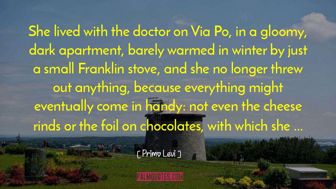 Primo Levi Quotes: She lived with the doctor