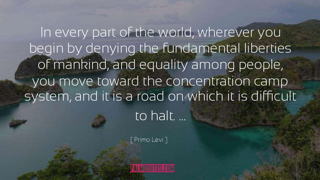 Primo Levi Quotes: In every part of the