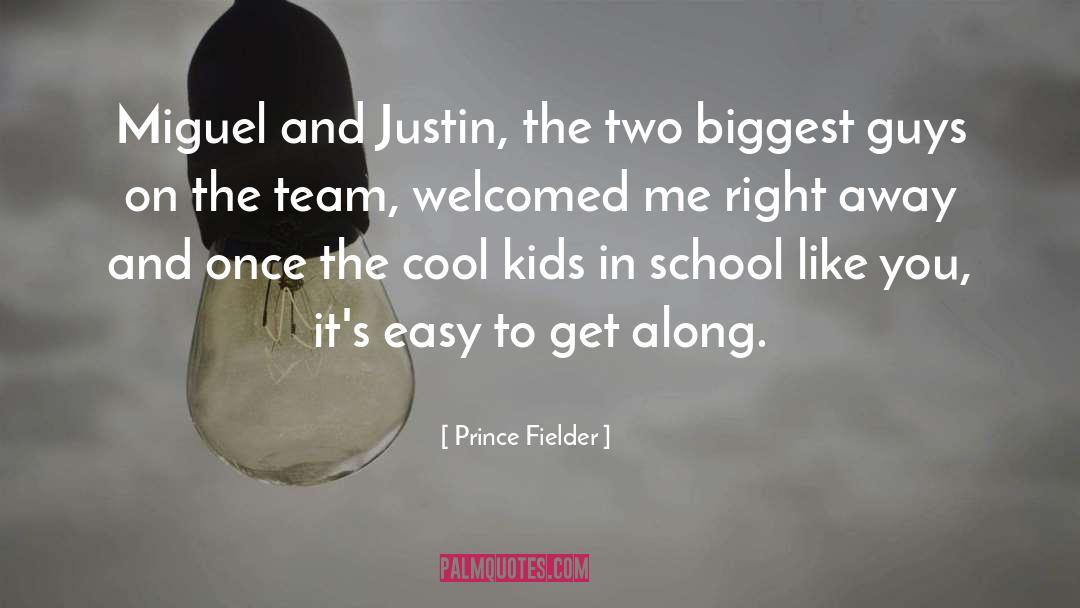 Prince Fielder Quotes: Miguel and Justin, the two