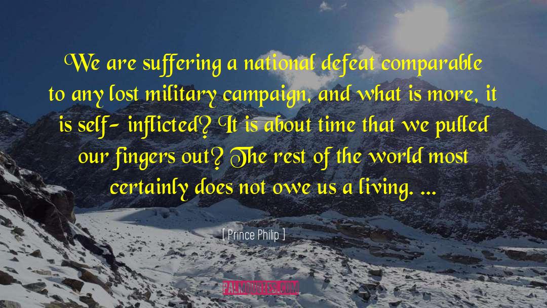 Prince Philip Quotes: We are suffering a national