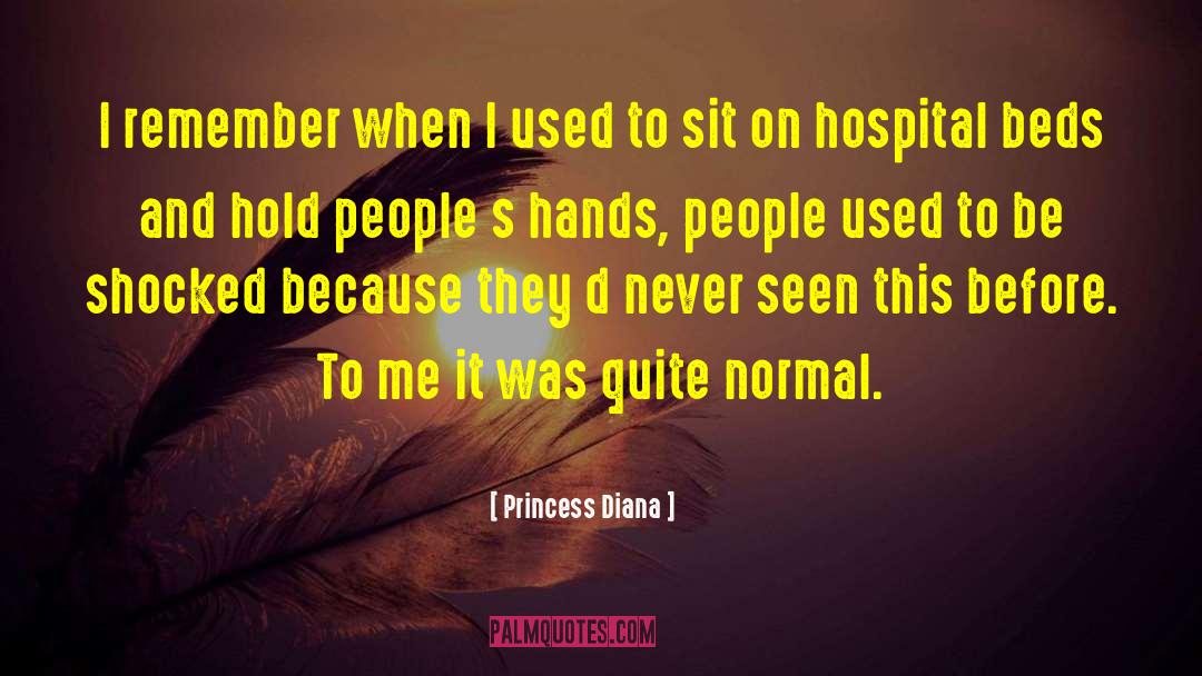 Princess Diana Quotes: I remember when I used
