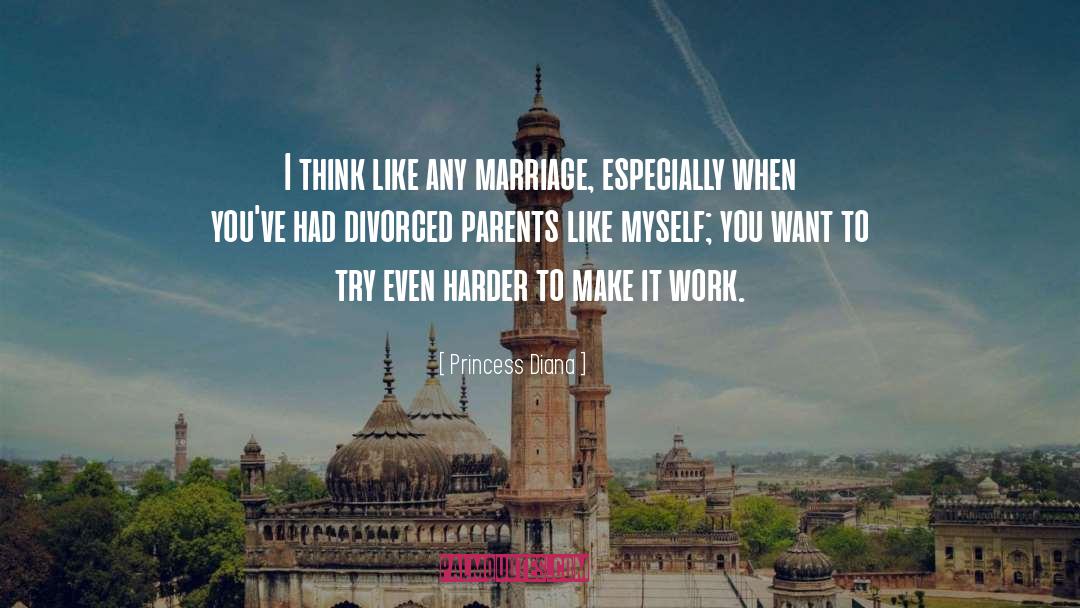 Princess Diana Quotes: I think like any marriage,