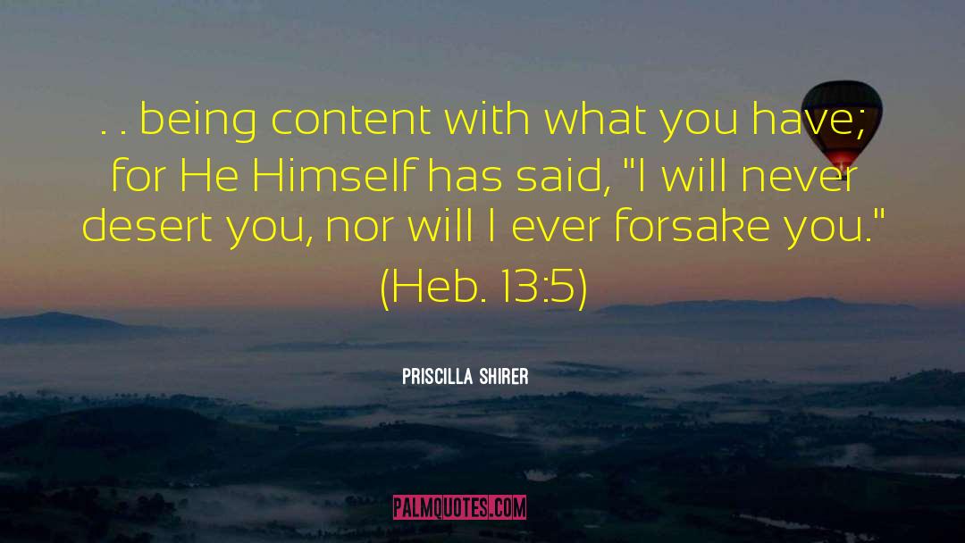 Priscilla Shirer Quotes: . . being content with