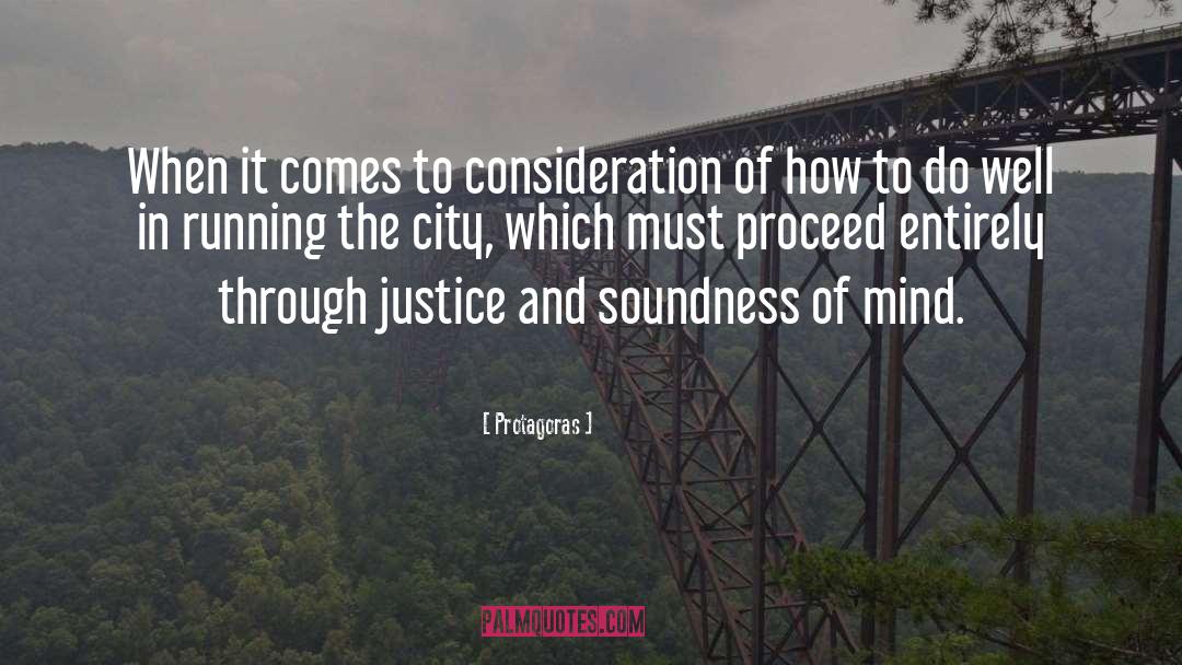 Protagoras Quotes: When it comes to consideration