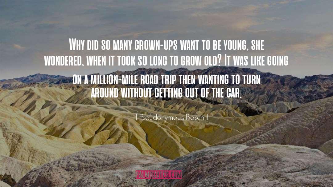 Pseudonymous Bosch Quotes: Why did so many grown-ups