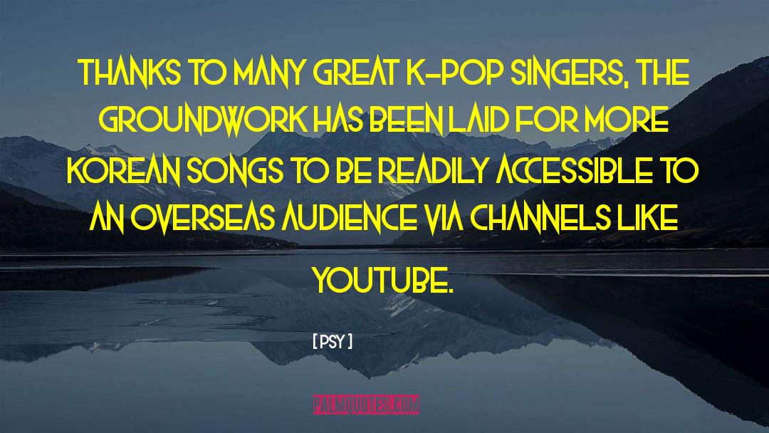 Psy Quotes: Thanks to many great K-pop